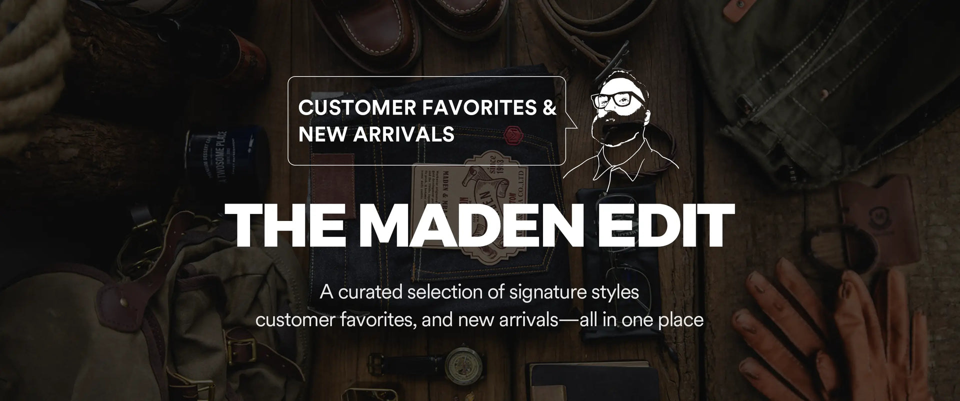THE MADEN EDIT curated collection.